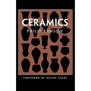 Ceramics, Paperback - Philip Rawson imagine