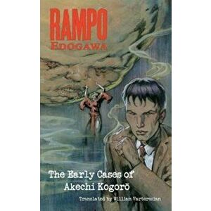 Edogawa Rampo: The Early Cases of Akechi Kogoro, Paperback - Rampo Edogawa imagine