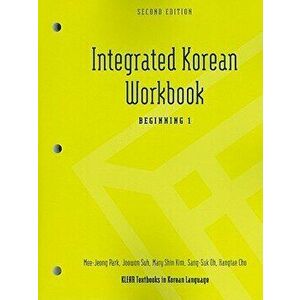 Integrated Korean Workbook: Beginning 1, Second Edition, Paperback (2nd Ed.) - Mee-Jeong Park imagine