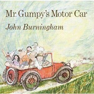 Mr. Gumpy's Motor Car - John Burningham imagine