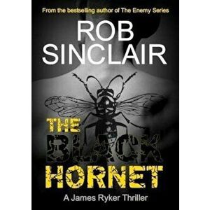 The Black Hornet, Paperback - Rob Sinclair imagine
