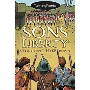 Sons of Liberty, Paperback - Marshall Poe imagine