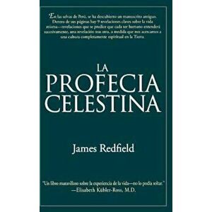 Profecia Celestina, La (Spanish), Hardcover - James Redfield imagine