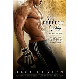 The Perfect Play, Paperback - Jaci Burton imagine