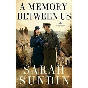 A Memory Between Us, Paperback - Sarah Sundin imagine