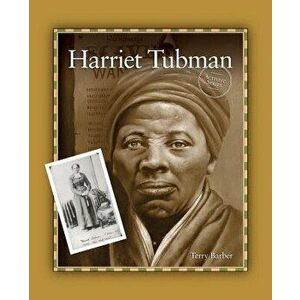Harriet Tubman, Paperback - Terry Barber imagine