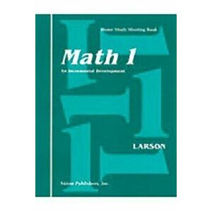 Saxon Math 1 Home Study Kit First Edition, Paperback - Larson imagine