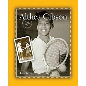 Althea Gibson, Paperback - Terry Barber imagine