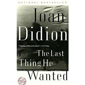 The Last Thing He Wanted, Paperback - Joan Didion imagine