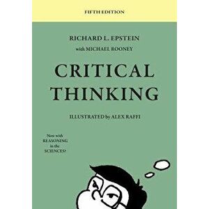 Critical Thinking: 5th Edition, Paperback (5th Ed.) - Richard L. Epstein imagine
