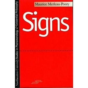 Signs, Paperback (9th Ed.) - Maurice Merleau-Ponty imagine