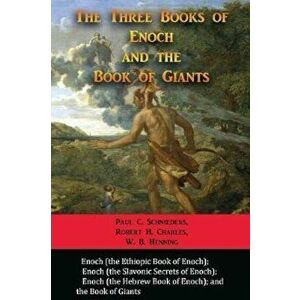 The Three Books of Enoch and the Book of Giants, Paperback - *** imagine