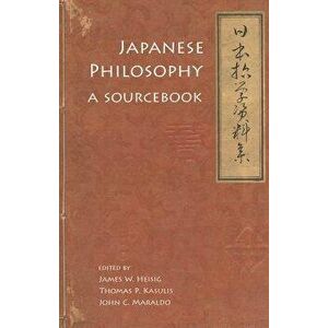 Japanese Philosophy: A Sourcebook, Paperback - James W. Heisig imagine