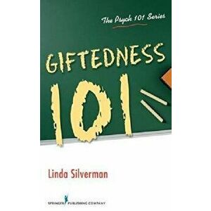 Giftedness 101, Paperback - Linda Kreger Silverman imagine