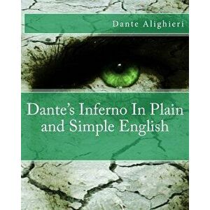 Dante's Inferno in Plain and Simple English, Paperback - Dante Alighieri imagine