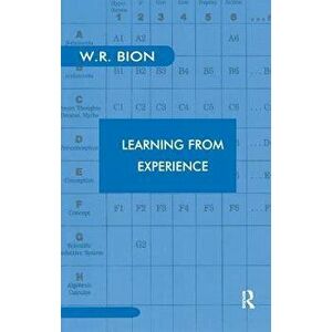Learning from Experience, Paperback - Wilfred R. Bion imagine