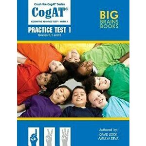 Crush the Cogat: Form 7 Practice Test 1 (Grades K, 1, and 2), Paperback - David Zook imagine