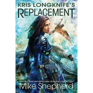 Kris Longknife's Replacement: Admiral Santiago on Alwa Station, Paperback - Mike Shepherd imagine
