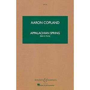 Appalachian Spring: Score, Paperback - Aaron Copland imagine