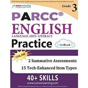 Parcc Test Prep: Grade 3 English Language Arts Literacy (Ela) Practice Workbook and Full-Length Online Assessments: Parcc Study Guide, Paperback - Lum imagine