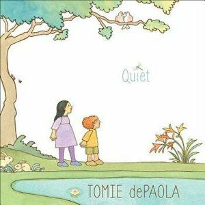 Quiet, Hardcover - Tomie dePaola imagine