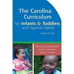 The Carolina Curriculum for Infants and Toddlers with Special Needs (3rd Ed.) - Nancy Johnson-Martin imagine