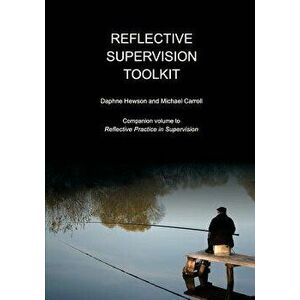 Reflective Supervision Toolkit, Paperback - Daphne Hewson imagine