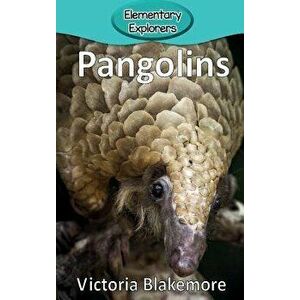 Pangolins, Hardcover - Victoria Blakemore imagine