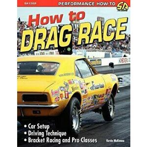 How to Drag Race, Paperback - McKenna Kevin imagine