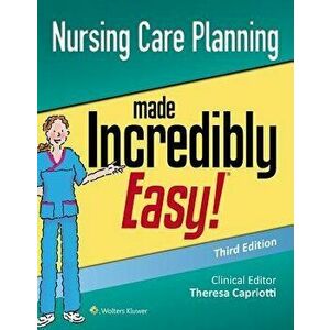 Nursing Care Planning Made Incredibly Easy, Paperback (3rd Ed.) - Lippincott Williams & Wilkins imagine