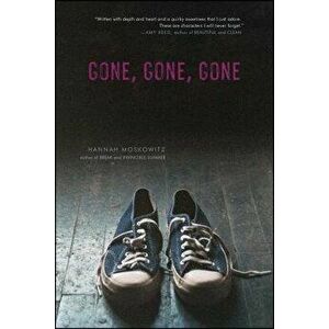 Gone, Gone, Gone, Paperback - Hannah Moskowitz imagine
