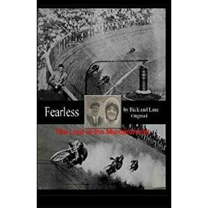 Fearless: Lords of the Murderdrome, Paperback - Rick Ongstad imagine