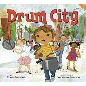 Drum City, Paperback - Thea Guidone imagine