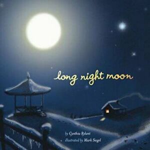 Long Night Moon, Hardcover - Cynthia Rylant imagine
