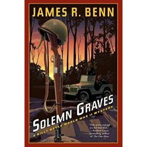 Solemn Graves, Hardcover - James R. Benn imagine