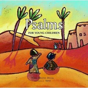 Psalms for Young Children, Hardcover - Marie-Helene Delval imagine