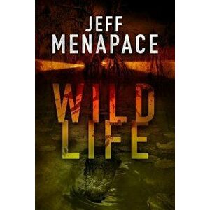 Wildlife, Paperback - Jeff Menapace imagine