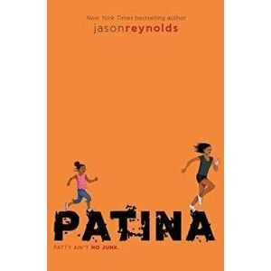 Patina, Paperback - Jason Reynolds imagine