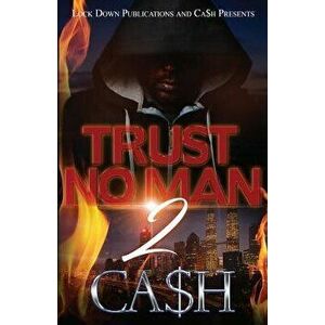 Trust No Man 2, Paperback - Ca$h imagine