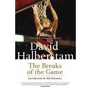 The Breaks of the Game, Paperback - David Halberstam imagine