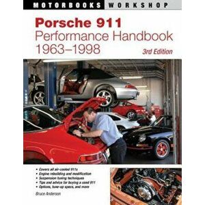 Porsche 911 Performance Handbook, 1963-1998, Paperback - Bruce Anderson imagine
