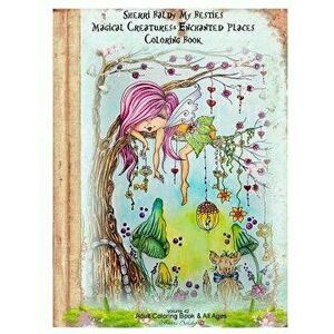 Sherri Baldy My Besties Magical Creatures & Enchanted Places Coloring Book, Paperback - Sherri Ann Baldy imagine
