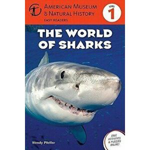 The World of Sharks, Paperback - AmericanMuseum of Natural History imagine
