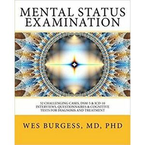 Mental Status Examination: 52 Challenging Cases, Dsm and ICD-10 Interviews, Questionnaires and Cognitive Tests for Diagnosis and Treatment, Paperback imagine