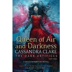 Queen of Air and Darkness, Hardcover - Cassandra Clare imagine