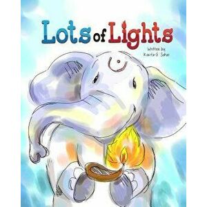 Lots of Lights: Lots of Lights, Paperback - Kavita Sahai imagine