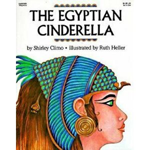 The Egyptian Cinderella, Paperback - Shirley Climo imagine