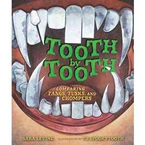 Tooth by Tooth: Comparing Fangs, Tusks, and Chompers - Sara C. Levine imagine