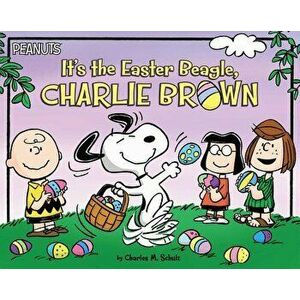 It's the Easter Beagle, Charlie Brown, Paperback - Schulz, Charles M. imagine