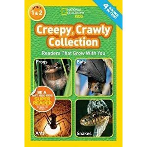 Creepy, Crawly Collection, Levels 1 & 2, Paperback - NationalGeographic imagine